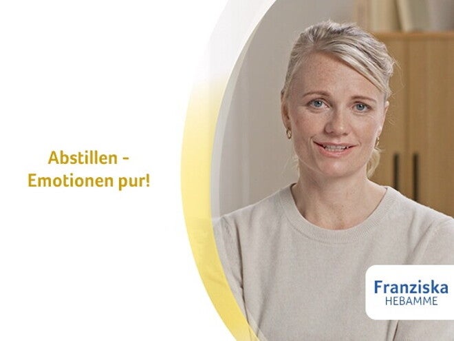 Abstillen - Emotionen pur!